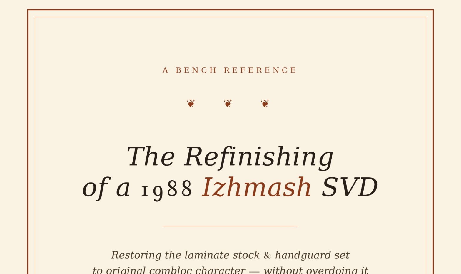 Cover page of the Embach Armory bench reference: The Refinishing of a 1988 Izhmash SVD.